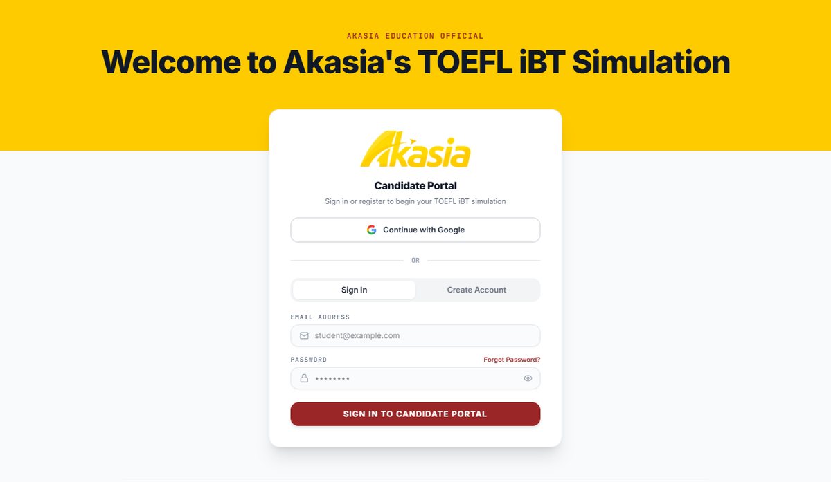 Candidate Portal simulasi TOEFL iBT Akasia Education dengan pilihan masuk memakai akun Google atau email dan kata sandi.